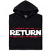 There's Only One Return - And It Ain't of the King - Main View Hoodie Black
