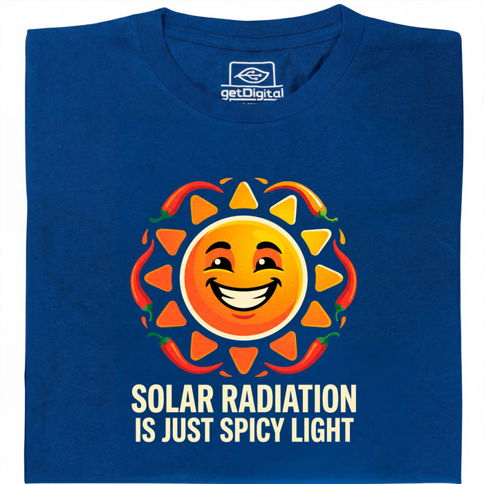 Solar Radiation Is Just Spicy Light - Voorkant T-shirt Blauw
