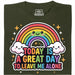 A Great Day To Leave Me Alone - Vue principale T-shirt Vert foncé