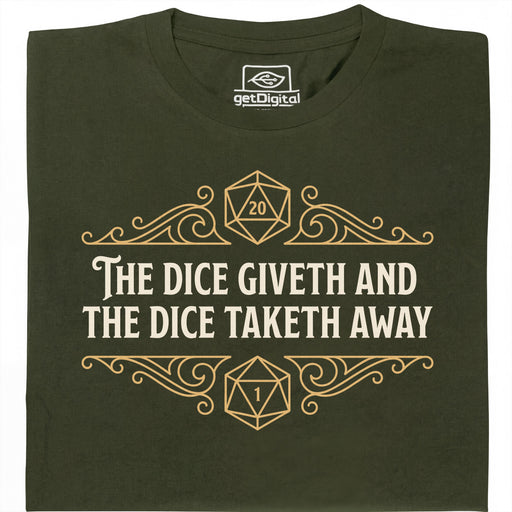 The Dice Giveth and the Dice Taketh Away - Vue principale T-shirt Vert Foncé