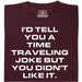 A Joke About Time Travel - Vooraanzicht T-Shirt Donkerrood