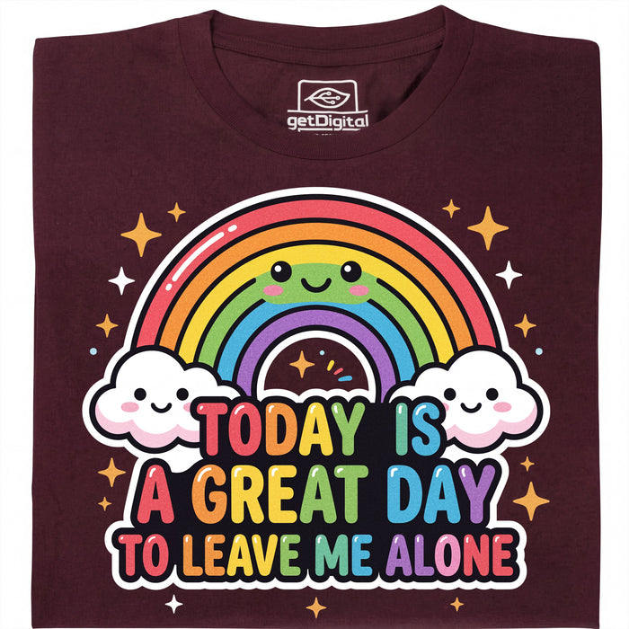 A Great Day To Leave Me Alone - Vue principale T-shirt Rouge foncé