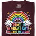 A Great Day To Leave Me Alone - Vue principale T-shirt Rouge foncé