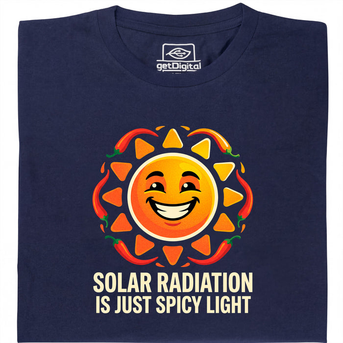 Solar Radiation Is Just Spicy Light - Voorkant T-shirt Marineblauw